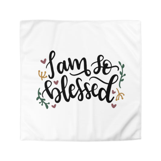 I am so Blessed Microfiber Duvet Cover