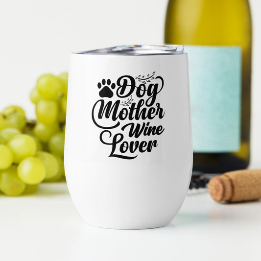 Dog Mother Wine Lover